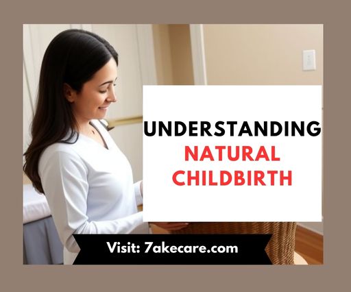 Understanding Natural Childbirth