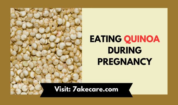 Quinoa During Pregnancy