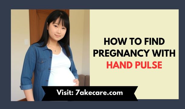 How to Find Pregnancy with Hand Pulse