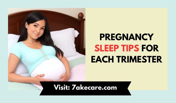 Pregnancy Sleep Tips for Each Trimester