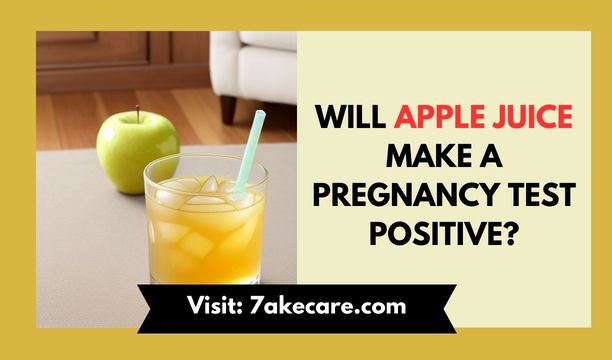 Will Apple Juice Make a Pregnancy Test Positive